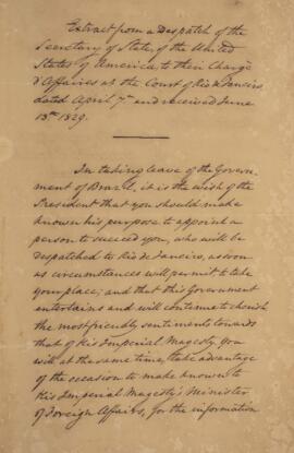 Cópia de despacho, datado do dia 7 abril de 1829, de Martin Van Buren (1752-1864), endereçado a W...