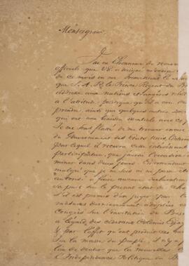 Nota diplomática original datada do dia 21 de agosto de 1822, de P. Sartoris, endereçada a José Bonifácio de Andrada e Silva (1763-1838), acusando o recebimento da carta enviada por Pedro I (1798-1834) informando aos governos sobre a independência do Brasil. Sartoris agradece o recebimento da carta e aponta que essa mudança deveria ser bem recebida nos Estados Unidos.