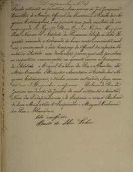 Cópia de despacho n.3 escrito por Miguel Calmon du Pin e Almeida (1794-1865), Marquês de Abrantes...