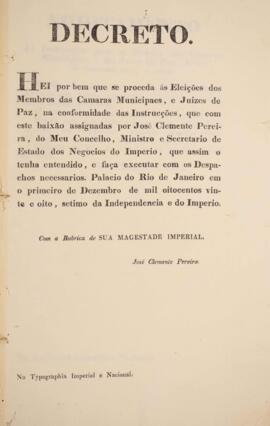 Cópia de decreto de 1 de dezembro de 1828 assinado pelo Imperador D. Pedro I (1798-1834) e por Jo...