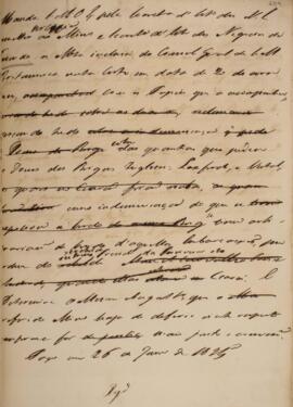 Minuta de aviso enviado pela Secretaria de Estado dos Negócios Estrangeiros para o ministro e secretário de Estado dos Negócios da Fazenda com data de 26 de janeiro de 1825, remetendo cópia de uma nota do cônsul-geral britânico na corte do Rio de Janeiro relativa a pedidos de indenizações a donos de dois brigues ingleses por arbitrariedades ocorridas a bordo daquelas embarcações na província do Ceará.