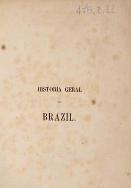 Livro original intitulado “História Geral do Brasil” redigido por Francisco Adolpho de Varnhagen ...