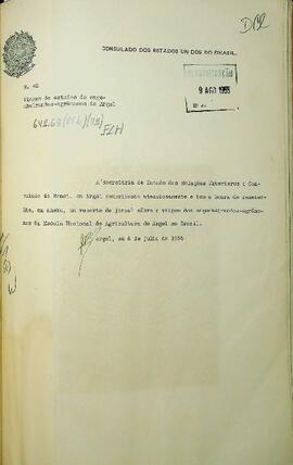 Ofício original enviado por José Barreiros (s.d.), Cônsul do Brasil em Argel, para Raul Fernandes (1877-1968), Ministro das Relações Exteriores, em 06 de julho de 1955, encaminhando um recorte do jornal Derniére Heure, acerca da viagem de estudos no Brasil, apresentada pelos alunos da Escola Nacional de Agricultura de Argel. Jornal em francês.