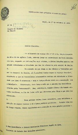 Ofício original enviado por Mario Wright de Miranda Pacheco (s.d.), Cônsul do Brasil em Argel, para Francisco Negrão de Lima (1901-1981), Ministro das Relações Exteriores, em 01 de setembro de 1958, informando sobre diversas políticas adotadas pelo General Gaulle na África francesa, em decorrer das crescentes crises políticas no continente. Não contém anexo.