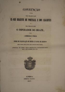 Tratado firmado em 12 de janeiro de 1855 entre Pedro V (1837-1861), Rei Regente de Portugal e dos...