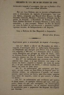 Decreto nº 372 de 20 de julho de 1844, de autoria de Manoel Alves Branco (1797-1855), no qual det...