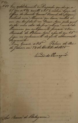 Segunda via de despacho original enviado por Francisco Vilela Barbosa (1769-1846), o Visconde de ...