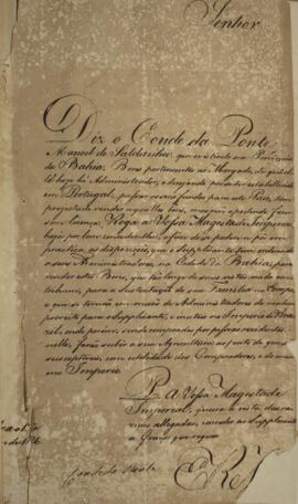 Cópia de carta de autoria do Conde da Ponte dirigida ao Imperador D. Pedro I (1798-1834), transmi...