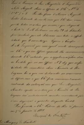 Cópia de despacho enviado por João Carlos Augusto de Oyenhausen-Gravenburg (1776-1838), Marquês de Aracati, para Luís de Saldanha da Gama Melo e Torres Guedes de Brito (1801-1837), Marquês de Taubaté, em 07 de janeiro de 1828. Acusa o recebimento de ofícios e informa que o Imperador havia ficado satisfeito com o acerto com que vinha cumprindo as ordens.