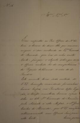 Ofício N.56 enviado por Manuel Rodrigues Gameiro Pessoa (s.d.-1846), Visconde de Itabaiana, para ...