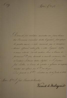 Ofício n° 119 enviado por Manuel Rodrigues Gameiro Pessoa (s.d.-1846), Visconde de Itabaiana, par...