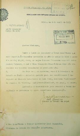Ofício original enviado por José Barreiros (s.d.), Cônsul do Brasil em Argel, para Raul Fernandes (1877-1968), Ministro das Relações Exteriores, em 06 de abril de 1955, informando a renda consular obtida no mês de março de 1955. Não contém anexo