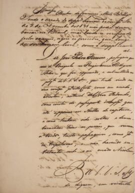 Requerimento com data de 18 de fevereiro de 1839 em que João Pedro Ferreira, passageiro do navio ...