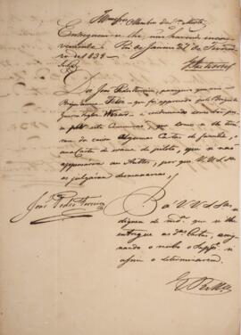 Requerimento com data de 27 de fevereiro de 1839 em que João Pedro Ferreira, passageiro do navio ...