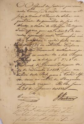 Intimação datada de 26 de janeiro de 1839 e apresentada pelo oficial de justiça da Comissão Mista Brasileira e Inglesa a João Manoel Pereira da Silva, procurador de João dos Santos, mestre do brigue português Feliz, exigindo que apresentasse até o dia 28 daquele mês a escritura de venda do referido brigue e um documento autêntico que comprovasse que o Feliz satisfez os artigos de números 6, 7 e 8  do decreto do governo português de 10 de dezembro de 1836