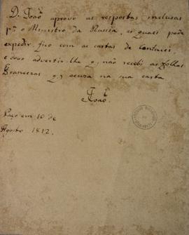 Carta de 10 de agosto de 1812, de D. João VI (1767-1826), aprovando as respostas inclusas e ender...