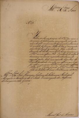 Aviso original escrito por Manoel Ignacio de Sampaio (1778 - 1856), com data de 12 de fevereiro de 1819, expedido para Thomas Antonio de Villanova Portugal (1755 - 1839), ministro e secretário dos Negócios Estrangeiros e da Guerra, anunciando o envio de cópia do sumário de testemunhas relativo ao caso do palhabote Velha de Diu. Contém anexo.