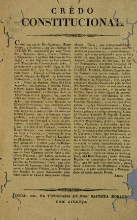 Despacho contendo Credo Constitucional do Império Português publicado em 1826, declarando fé na f...