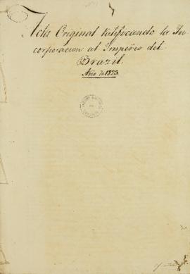 Declaração de Tomás García de Zuñiga (1780-1843) de 1 de abril de 1823, sobre a situação da regiã...