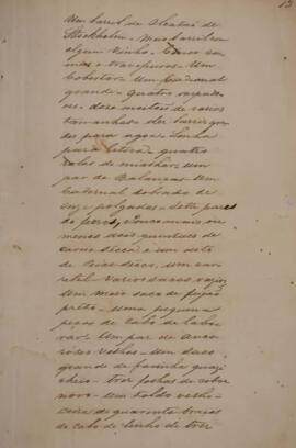 Processo original redigido pelo escrivão Braz Martins Costa Passos com data de 19 de abril de 1838, no qual se registra o encaminhamento de um conjunto de documentos relacionados ao processo judicial de apreensão de um patacho. A embarcação em questão foi capturada por Charles Eden, comandante da corveta de guerra britânica “Rover”, e o processo busca reunir informações para a devida tramitação do caso na Comissão Mista brasileira e inglesa.