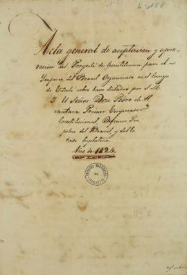 Ata geral de 2 de abril de 1824 contendo a aceitação e aprovação do projeto de constituição polít...