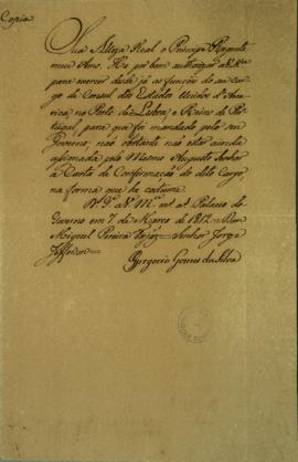 Cópia do Despacho de 7 de março de 1812, no qual o Príncipe Regente concede autorização a Jorge J...