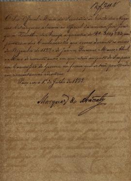 Despacho enviado por Marquês de Aracaty (s.d.-1838), em 01 de julho de 1828, informando que foi a...