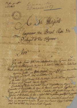 Carta enviada em nome dos governadores ao Imperador de Portugal, Brasil e Algarves em 28 de maio ...