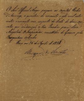 Despacho enviado por João Carlos Augusto de Oyenhausen-Gravenburg (s.d.-1838), em 26 de agosto de...