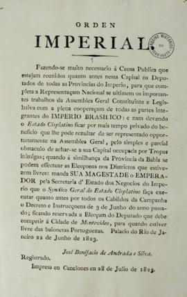 Ordem imperial de 22 de junho de 1823, solicitando a presença de todos os deputados das província...