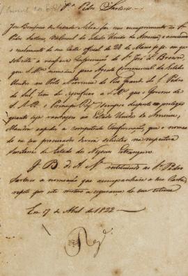 Despacho de 17 de abril de 1822, de José Bonifácio de Andrada e Silva (1763-1838), conselheiro de...